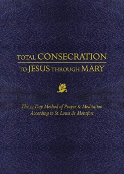 9781505112986 Total Consecration To Jesus Thru Mary