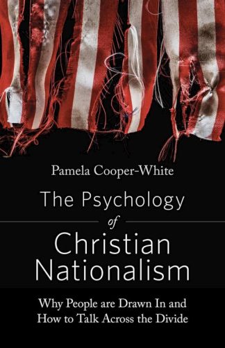 9781506482118 Psychology Of Christian Nationalism