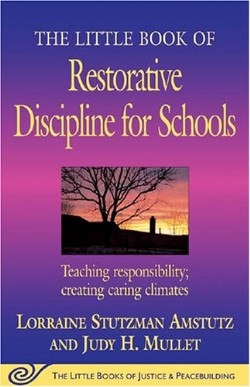 9781561485062 Little Book Of Restorative Discipline For Schools