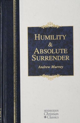 9781565639409 Humility And Absolute Surrender