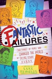 9781582706658 Fantastic Failures : True Stories Of People Who Changed The World By Fallin