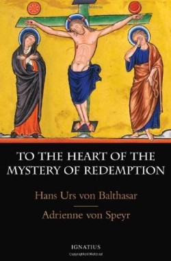 9781586171544 To The Heart Of The Mystery Of Redemption (Revised)