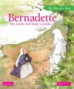 9781586175108 Bernadette : The Little Girl From Lourdes