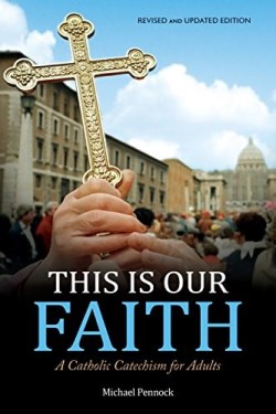 9781594718410 This Is Our Faith (Revised)