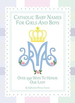 9781596144279 Catholic Baby Names For Girls And Boys