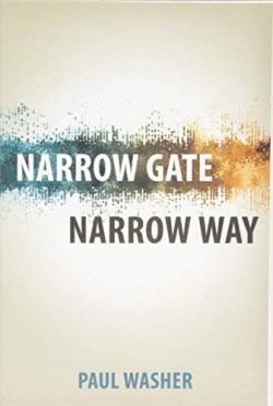 9781601786296 Narrow Gate Narrow Way