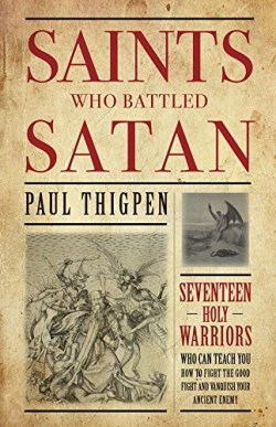 9781618907189 Saints Who Battled Satan