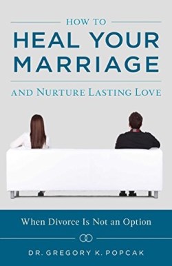 9781622826100 How To Heal Your Marriage