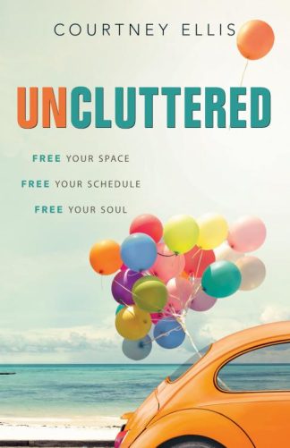 9781628627916 Uncluttered : Free Your Space