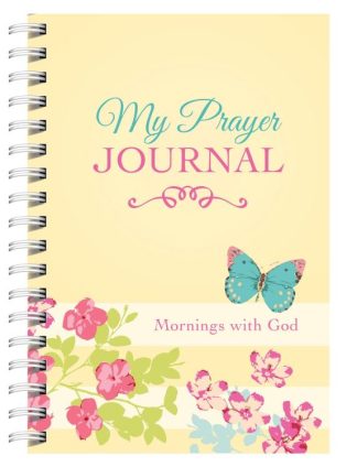 9781634096973 My Prayer Journal Mornings With God