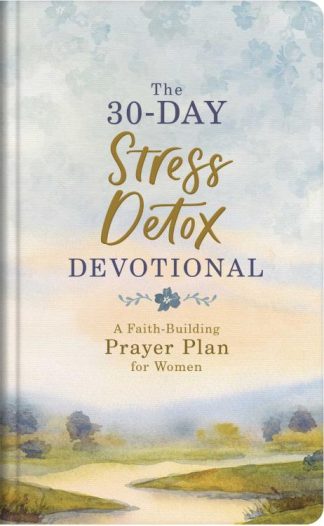 9781636098753 30 Day Stress Detox Devotional
