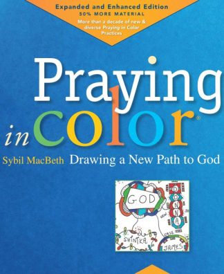 9781640601642 Praying In Color Drawing A New Path To God (Expanded)