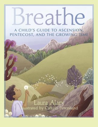 9781640605602 Breathe : A Child's Guide To Ascension