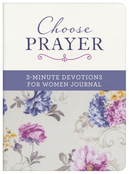 9781643526256 Choose Prayer 3 Minute Devotions For Women Journal