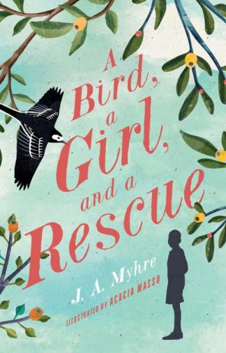 9781942572695 Bird A Girl And A Rescue