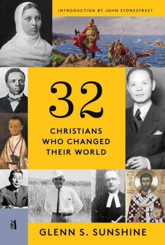 9781957905174 32 Christians Who Changed Their World