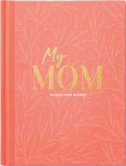 9781970147803 My Mom : An Interview Journal To Capture Reflections In Her Own Words
