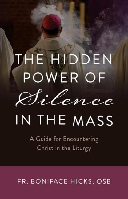 9798889111085 Hidden Power Of Silence In The Mass