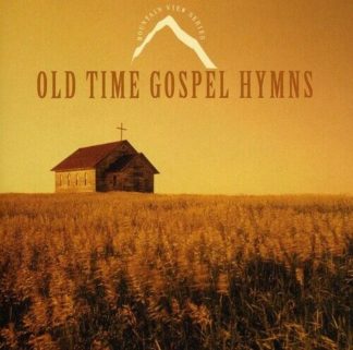 792755550724 Old Time Gospel Hymns