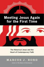 9780060609177 Meeting Jesus Again For The First Time