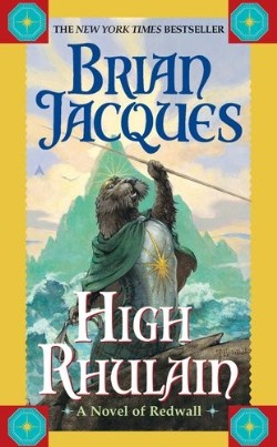 9780441014361 High Rhulain : A Tale Of Redwall
