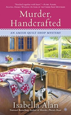 9780451475039 Murder Handcrafted : An Amish Quilt Shop Mystery