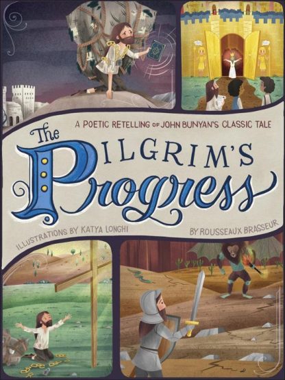 9780736979481 Pilgrims Progress : A Poetic Retelling Of John Bunyan's Classic Tale