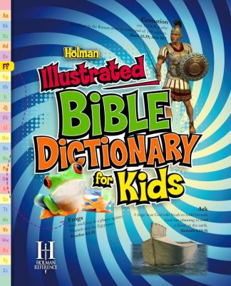 9780805495317 Holman Illustrated Bible Dictionary For Kids