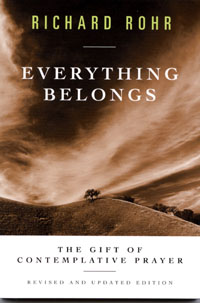 9780824519957 Everything Belongs : The Gift Of Contemplative Prayer (Revised)