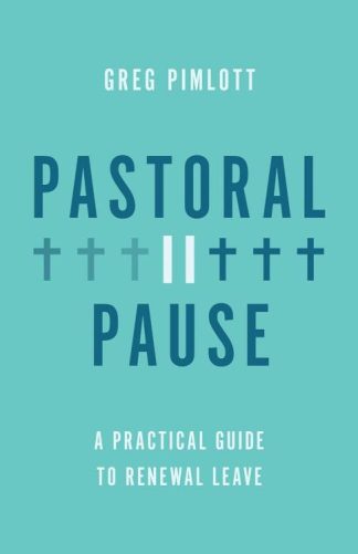 9780835820561 Pastoral Pause : A Practical Guide To Renewal Leave