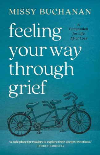 9780835820653 Feeling Your Way Through Grief