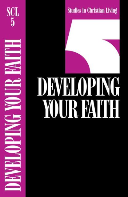 9780891090816 Developing Your Faith (Student/Study Guide)