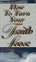 9780892760077 How To Turn Your Faith Loose