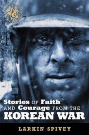 9780899573502 Stories Of Faith And Courage From The Korean War