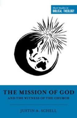 9781433581588 Mission Of God And The Witness Of The Church