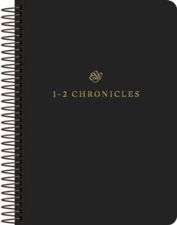 9781433597138 Scripture Journal 1-2 Chronicles Spiral Bound Edition