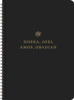 9781433597275 Scripture Journal Hosea Joel Amos Obadiah Spiral Bound Edition