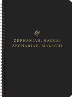 9781433597299 Scripture Journal Zephaniah Haggai Zechariah Malachi Spiral Bound Edition