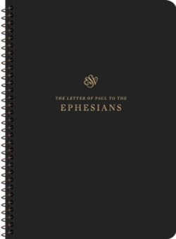 9781433597398 Scripture Journal Ephesians Spiral Bound Edition