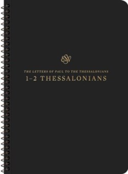 9781433597428 Scripture Journal 1-2 Thessalonians Spiral Bound Edition