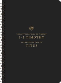 9781433597435 Scripture Journal 1-2 Timothy Titus Spiral Bound Edition