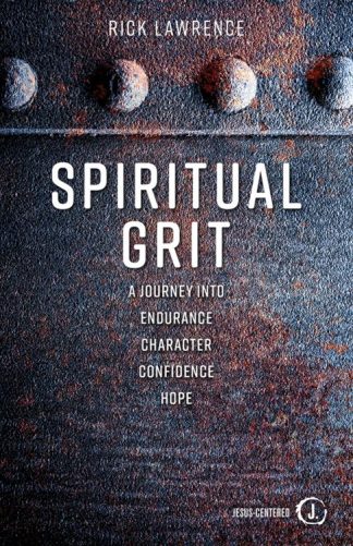 9781470750893 Spiritual Grit : A Journey Into Endurance Character Confidence Hope