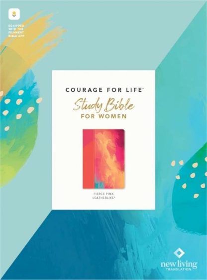 9781496477705 Courage For Life Study Bible For Women Filament Enabled