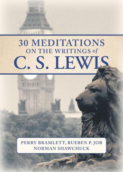 9781501898365 30 Meditations On The Writings Of C S Lewis