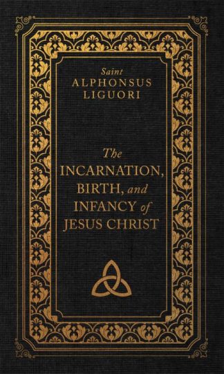 9781505133042 Incarnation Birth And Infancy Of Jesus Christ Deluxe Edition (Deluxe)