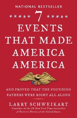 9781595230799 7 Events That Made America America