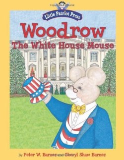 9781596987883 Woodrow The White House Mouse