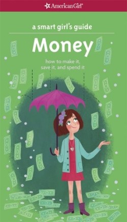 9781609584078 Smart Girls Guide Money (Revised)