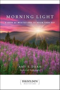 9781616491086 Morning Light : A Book Of Meditations To Begin Your Day