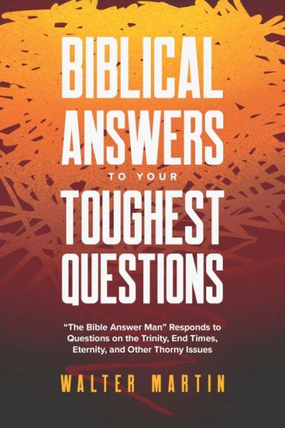 9781619583849 Biblical Answers To Your Toughest Questions